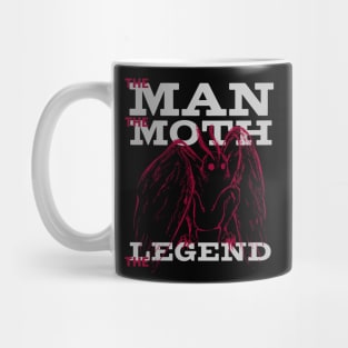 The man The Moth The Legend Mug